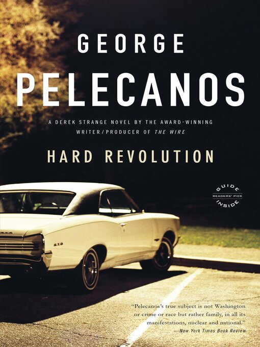 Title details for Hard Revolution by George Pelecanos - Available